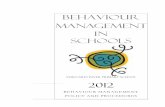 Behaviour Management In Schools · aware of the whole school Code of Conduct and Behaviour Management procedures. Class teachers are responsible for implementing a Classroom Plan
