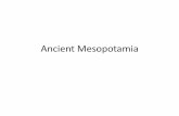 Ancient Mesopotamia - History 101mcclellanclassroomhy101.weebly.com/uploads/8/4/7/9/... · Recap Paleolithic – 200,000 – 10,000 BCE • Migration out of Africa • Hunter/gatherer