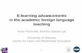 E-learning advancements in the academic foreign language ...€¦ · Online placement tests Testing and assessment of the students’ level of advancement in foreign languages and