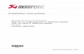 Installation instructions...3. Do not attempt to install the Akrapovič exhaust system on a vehicle model for which it was not made or tested by Akrapovič. 4. When the exhaust system