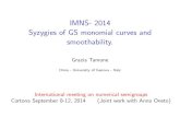 IMNS- 2014 Syzygies of GS monomial curves and smoothability.imns2010/2014/Slides/IMNS_2014_Tamone.pdf · The rst syzygies of the generating ideal Iof a GScurve can be described as