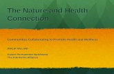The Nature and Health Connection › sites › childobesity › 17 › speakers › ...“The connection between people and the natural world is fundamental to human health, well-being,