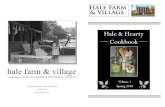 Hale & Hearty Cookbook€¦ · Thank you for purchasing the Hale Farm and Village Hale and Hearty Cookbook, Volume I, Spring 2010. We present this cookbook at the request of many