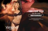 10€ FOR YOU - Yamamay€¦ · ASID103004 - FLORAL PRINT BLOUSE / 39.99 € ITRD103004 - TRIANGLE BRA / 25.99 € APMD103013 - TROUSERS / 39.99 € AABD103007 - DRESS / 39.99 €