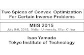 MIIS 2015 - Xidian€¦ · C. Chidume, Geometric Properties of Banach Spaces and Nonlinear Iterations (Chapter 7:Hybrid steepest descent method for variational inequalities), Lecture