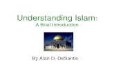 Understanding Islam: A Brief Introduction€¦ · Understanding Muhammad: His Life and Times . The Life of Muhammad: The early years • Muhammad was born in Mecca around the year