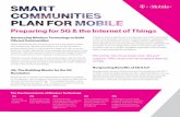 Preparing for 5G & the Internet of Things - How Mobile Works › ... › Preparing-for-5G-and-IoT.pdf · 2018-05-09 · Internet of Things (IoT) IoT is the universe of connected devices,