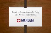 Inpatient Detoxification for Drug and Alcohol Dependency
