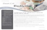 Medi-Cal Dental Provider Bulletin · Reminder: 2016 is last year to start Medicaid Electronic Health Record (EHR) Incentive Program The Medicaid Electronic Health Record (EHR) Incentive