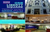 ONE LIBERTY SQUARE€¦ · Square ONE LIBERTY SQUARE PARK STREET DOWNTOWN STATE STREET FOR MORE INFORMATION OR TO SCHEDULE A TOUR PLEASE CONTACT: JUSTIN DZIAMA, SENIOR VICE PRESIDENT