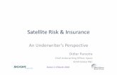 Satellite Risk & Insurance · Didier Parsoire CV Work Experience 2007 to present SCOR Global P&C Chief Underwriting Officer, Space specialty line & Alternative Risk Financing 2000