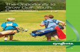 The Opportunity to Grow Golf: Youth Participationthefutureofgolf.eu › ... › 2014 › 10 › syngenta_golf_youth... · Welcome to The Opportunity to Grow Golf: Youth Participation