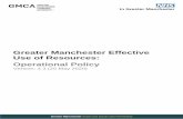 Greater Manchester Effective Use of Resources: Operational Policy Policies/GM EUR Operational Policy.pdf · GM EUR Operational Policy v4.3 FINAL Page 3 of 52 Contact Details Enquiries