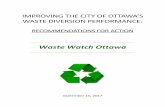 Waste Watch Ottawa...2017/09/15  · WWO would like to acknowledge the valuable contributions of Julie Levert-Cui, a summer student intern in City of Ottawa Councillor Jeff Leiper’s