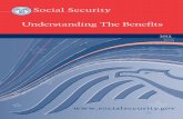 Understanding The Benefits · the people receiving Social Security receive retirement benefits, many others get Social Security because they are: • Disabled; or • A spouse or