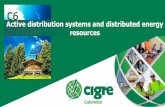 Active distribution systems and distributed energy resources€¦ · gestión eficiente de la energía CREG 030/18 Autogeneración a pequeña escala y generación distribuida MME