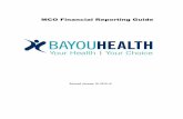 MCO Financial Reporting Guideldh.la.gov/assets/docs/BayouHealth/Reporting... · 2016-01-22 · Introduction and General Instructions 1.01 Introduction The provisions and requirements
