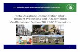 Rental Assistance Demonstration (RAD) Resident Protections ... › webinars › RAD Resident... · Mod Rehab and Section 202 PRAC Conversions September 12, 2019 1. ... subsidy contracts