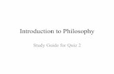 Introduction to Philosophy - Ethics - Materialsethicsintroduction.weebly.com/.../2/44624607/introduction_to_philos… · Introduction to Philosophy Study Guide for Quiz 2 . ... and