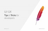 UI UX developers Tips Tricks for - ApacheCon€¦ · UI/UX @evalica Tips & Tricks for developers #APACHECON. UI Principles & Patterns 2 / 30 Patterns are describing recurring solutions