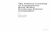 The Political Economy of Transparency: What …The Political Economy of Transparency: What Makes Disclosure Policies Sustainable? Archon Fung Mary Graham David Weil Archon Fung, Mary