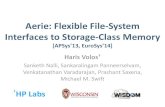 Aerie: Flexible File-System Interfaces to Storage-Class awang/courses/cop5611_s2020/aerie.pdf Aerie: