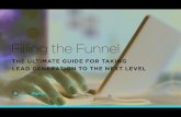 Filling the Funnel - Boston Digital€¦ · Content Creation of B2B businesses use content marketing as part of their lead generation strategy 1 93% HOW DOES CONTENT MARKETING WORK?