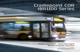 Cradlepoint COR IBR1100 Series - Magnum Electronics, Inc. › 2015 › ... · With an extensive list of safety and hardening certifications, the COR IBR1100 is engineered to protect