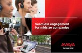 Seamless engagement for midsize companies · Seamless engagement . for midsize companies. That’s the challenge in today’s mobile, virtual ... as companies strive for consistent