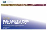 2018 U.S. LGBTQ PAID LEAVE SURVEY · 2018 u.s. lgbtq paid leave survey 3 4 5 paid leave is an lgbtq issue key findings 8 survey results 15 welcoming our children 20 caring for our