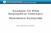 Example CV Pilot Deployment Concepts: Downtown Sunnyside · CV-enabled Turning Movement & Intersection Analysis . CV-enabled Origin-Destination Studies . Work Zone Traveler Information