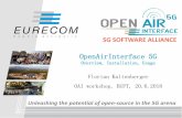 OpenAirInterface 5G › docs › workshop › 5...OpenAirInterface eNB features (PHY) The Physical layer implements 3GPP 36.211, 36.212, 36.213 and provides the following features: