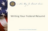 Writing Your Federal Résumé - Tougaloo College · 2015-05-22 · System Skills Judgment and Decision Making - Considering the relative costs and benefits of potential actions to