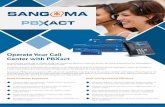 Operate Your Call Center with PBXact › marketing › resources › 227 › Sangoma … · To achieve this goal, businesses are investing in new strategies to improve customer service