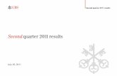 Secondquarter 2011 results · 3 Net new money for “Swiss wealth management” as reported in the 2Q11 report was CHF 0.1 in 2Q11 and CHF 2.3 billion in 1H11 4 LatAm, Middle East