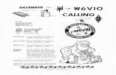W6VIO Calling December 1986 - AMPR · from Santa who always gets notes, cookies and a carrot for his reindeer. Every year some of his white cotton fur pets caught in the chimney,