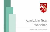 Admissions Tests Workshop · PDF file Test close reading skills and response to unfamiliar texts Look at the marking criteria: • Respond perceptively to unfamiliar writing of different