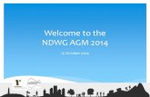 NDWG AGM 2014 · 2019-01-10 · Idwal Cottage, Snowdonia Boggle Hole, Yorkshire Moors Street (Glastonbury) More Weekends Away Maggs Howe, Kentmere St. Davids, Pembrokeshire Snowdonia