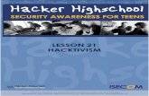 LESSON 21 HACKTIVISM - Glenn Normangnorman.org/.../05/HHS_en21_Hacktivism.v2.GN_2013-11-02.pdf · 2018-04-07 · Sources of Hacktivism: Twitter Feeds .....17 Feed Your Head: Great