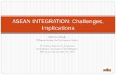 ASEAN INTEGRATION: Challenges, Implicationsrbap.org/.../Gearing-up-for-the-ASEAN-Integration... · Trade in Services • Services is one of our strengths (competitive advantage).