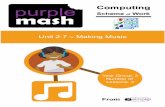 Purple Mash Computing Scheme of Work Unit 2.7 …...Talk to the children about how sound effects and music are very often used to help us to think about and imagine something. Purple