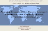 Assessing Preparedness of Physical Transport ...sanemnet.org/conference_2017/Presentation/SEMAB RAHMAN.pdf · Assessing Preparedness of Physical Transport Infrastructure for Regional