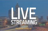 CombinedLivestreaming - The Social Shake-Up Show · LIVE STREAMING Push The Button Been around since 1950's Caught fire in 2014 with Meerkat & Periscope "Live mobile participatory