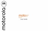 moto e5 PLAY User Guide€¦ · Music, movies, TV & YouTube. Clock Connect, share & sync. Connect with Wi-Fi Connect with Bluetooth wireless. Share files with your computer ... at