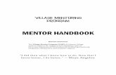 MENTOR HANDBOOK - Palomar College · 2014-09-03 · academic success, transfer, and entry into STEM careers and research programs. Palomar STEM Scholars are matched based on academic