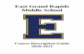 East Grand Rapids Middle School › documents › Files › 2020-2021...Students entering 6th grade are assigned core academic classes and experience the same elective offerings as
