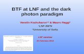 BTF at LNF and the dark photon paradigm › event › 7604 › attachments › ... · • If Dark Matter is the explanation to the positron excess, then the mediator should be light