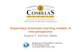 Supervised Automatic learning models: A new perspectivemath.unipa.it/daa_erice07/solicited/subeda.pdf · Supervised Automatic Learning models: A new perspective (E. Sánchez-Úbeda)