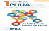 AS MÚLTIPLAS FACES DA PHDA - SPDAspda.pt/programa_cientifico_congresso.pdf · O 1º Congresso Nacional de PHDA organizado pela SPDA - Sociedade Portuguesa de Défice de Atenção