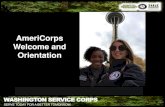 AmeriCorps Welcome and Orientation - WordPress.com · AmeriCorps State & National Program • Largest branch of AmeriCorps • About 80,000 positions each year • Serving at more